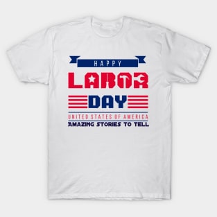 Happy labor day T-Shirt